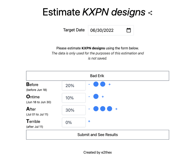 Web Site with a form for setting different percentages to Before, Ontime, After and Terrible